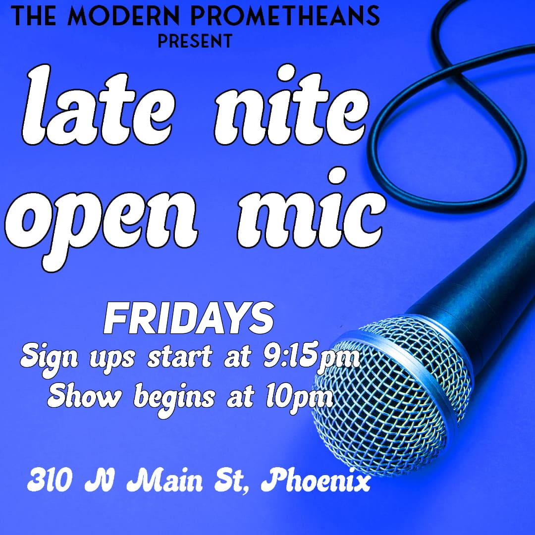 Friday Open Mics