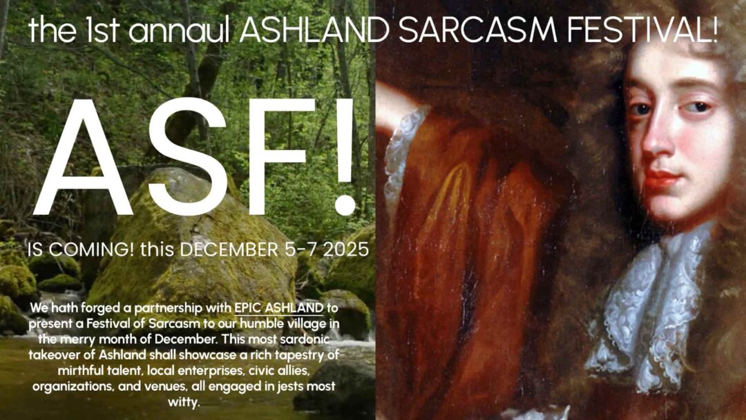 Ashland sarcasm festival